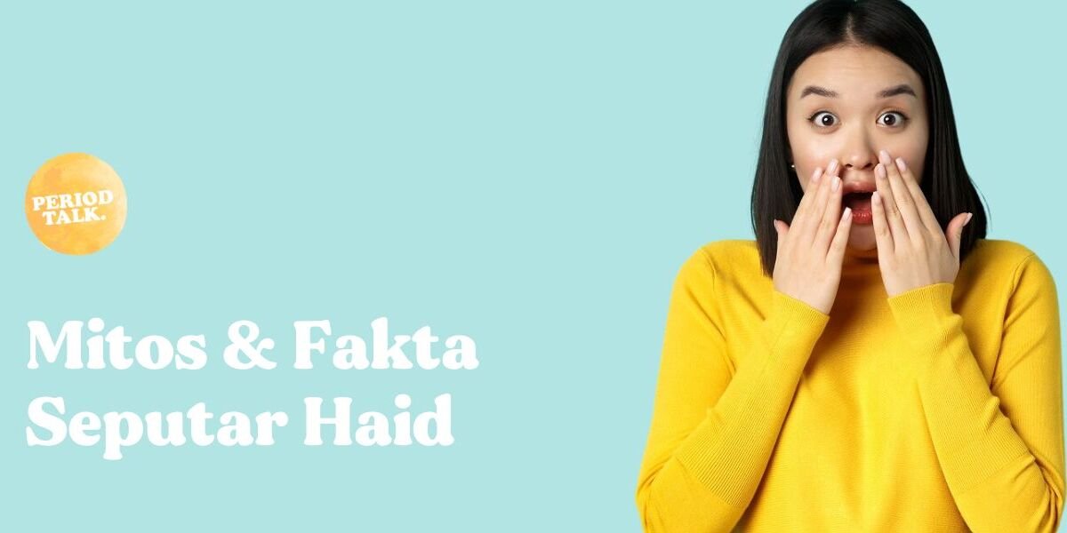 mitos fakta haid