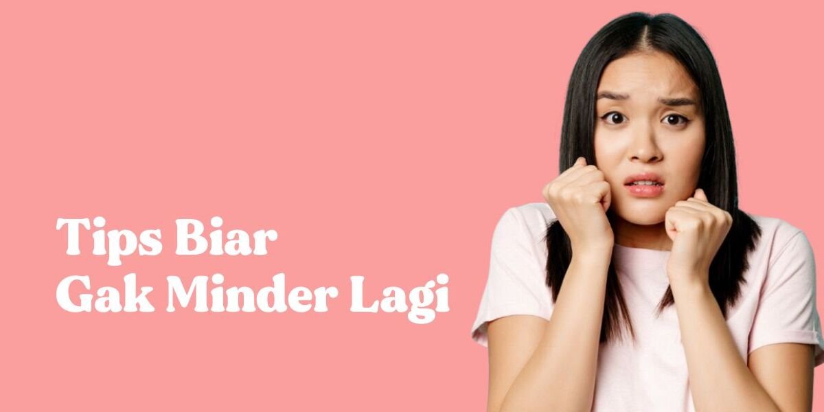 cara mengatasi rasa minder